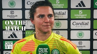 Kelsey Daugherty On The Match  Celtic FC Women 00 Glasgow City AET  Celtic win 43 on Penalties [upl. by Zetneuq]