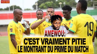 MON PAYS VA MAL AMEWOU NOUS DONNE LE MONTANT DU PRIME DES JOUEURS TOGOLAIS CEST INCROYABLE [upl. by Soirtemed]