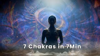 7 Chakras in 7Min 🎧 LISTEN UNTIL THE END FOR A COMPLETE REBALANCING OF THE 7 CHAKRAS 🙏​​ [upl. by Dosia]