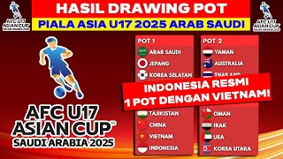 RESMI INDONESIA 1 POT DENGAN VIETNAM  Hasil Drawing Pembagian POT Piala Asia U17 2025 [upl. by Rapsac496]