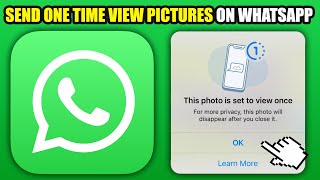 How To Send One Time View Pictures on WhatsApp 2024 [upl. by Yrad228]