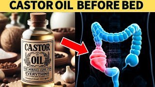 10 POWERFUL Reasons Why You Should Use Castor Oil Before Bed [upl. by Gyasi]