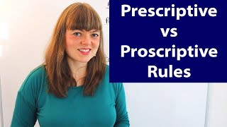 Prescriptive vs Proscriptive Rules [upl. by Alyakim688]