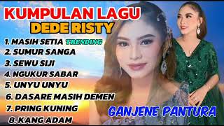 DEDE RISTY FULL ALBUM TERBARU 2024  TARLING TERBARU [upl. by Hannahoj]