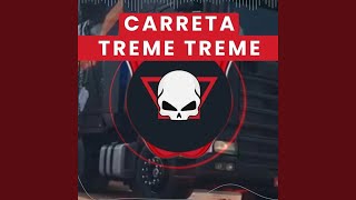 Carreta Treme Treme [upl. by Voltz559]