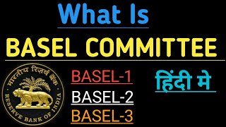 BASEL Norms Explained In Hindi  Basel 1 Basel 2 Basel 3 Difference Explained [upl. by Egidius]