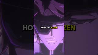 How Did Aizen Get EVEN Stronger bleach bleachanime anime [upl. by Sineray]