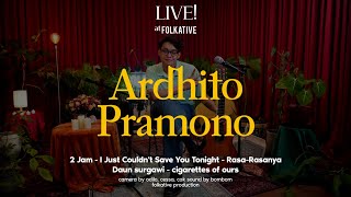 Ardhito Pramono Acoustic Session  Live at Folkative [upl. by Ahsinar]