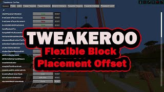 Tweakeroo Flexible Block Placement Offset  Minecraft Mod Tutorial [upl. by Peltz226]