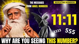 POWER OF 1111  WHY ARE YOU SEEING THESE NUMBERS  Sadhguru [upl. by Sibyls]