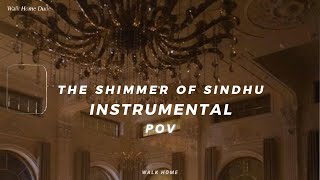 The Shimmer Of Sindhu TU HAI Instrumental 𝙨𝙡𝙤𝙬𝙚𝙙 𝙩𝙤 𝙥𝙚𝙧𝙛𝙚𝙘𝙩𝙞𝙤𝙣  𝙧𝙚𝙫𝙚𝙧𝙗❣️ POV [upl. by Urbai]