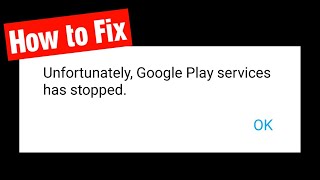 How to fix Unfortunately google play services has stopped [upl. by Cecilla]