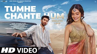 New Song 2024  New Hindi Song  Tumhe Chahte Hum EndLess Love  Shraddha Kapoor  Romantic Song [upl. by Stevena]