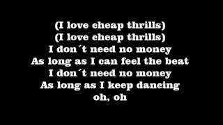 Sia  Cheap Thrills Lyrics [upl. by Airetnuhs]