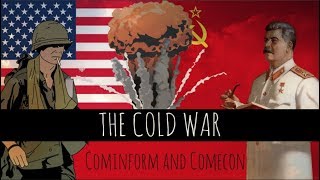 The Cold War Cominform and Comecon  Episode 8 [upl. by Chiquia]