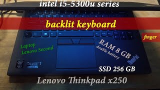 Unbox Laptop Second  Thinkpad X250  i5 5300u Series  BackLit  finger [upl. by Remo]