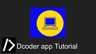 Dcoder App Tutorial [upl. by Esenaj]