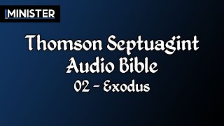 Thomson Septuagint  Exodus [upl. by Eniaj]