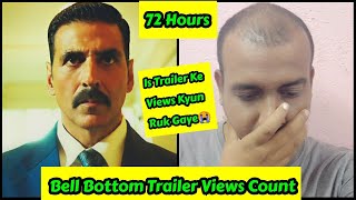 Bell Bottom Trailer Views Count And Comparison In 3 Days Akshay Kumar Ki Film Ka Trailer Itna Slow [upl. by Suzzy]