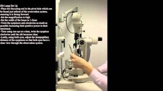 Slit Lamp BioMicroscope Set Up [upl. by Kayla220]