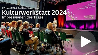 Impressionen der Kulturwerkstatt 2024 [upl. by Ahsinauq]