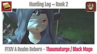 FFXIV Hunting Log Thaumaturge Rank 2  A Realm Reborn [upl. by Ijar]