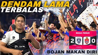 JDT 20 KL CITY FC FINAL PIALA FA  MIS BALAS DENDAM TERCAPAI  BOJAN SILAP PERCATURAN [upl. by Nnhoj]