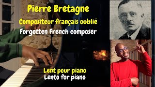 Pierre Bretagne sonatine pour piano Lent [upl. by Agiaf]