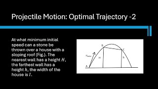 Projectile Motion  Optimal Trajectory [upl. by Ydneh]