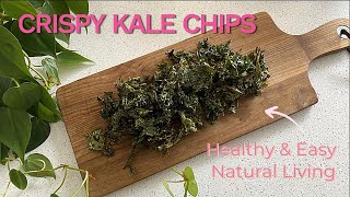 Crispy Kale Chips [upl. by Thalia]