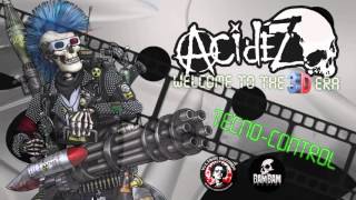 ACIDEZ TecnoControl Premiere Song [upl. by Glenna63]