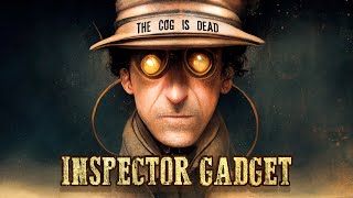 The Cog is Dead  Inspector Gadget Theme Cover [upl. by Adiasteb]