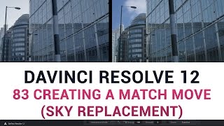 DaVinci Resolve 12  83 Creating a Match Move Sky Replacement [upl. by Tutto]