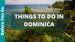 9 BEST Things to do in Dominica amp Places to VISIT  Dominica Travel Guide [upl. by Arihsan952]