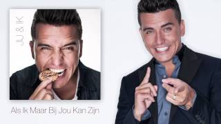 Jan Smit  Als Ik Maar Bij Jou Kan Zijn Official Audio [upl. by Mariya]