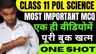 Class 11 Political Science Book1 All Chapters Most Important Mcqs One Shot For Final Exam 2024 [upl. by Eb]