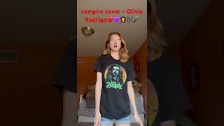 vampire cover  Olivia Rodrigo [upl. by Price208]