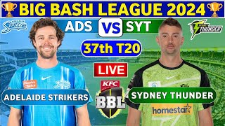 🔴Live Sydney Thunder vs Adelaide Strikers  ADS vs SYT Live 37th Match T20 Big Bash League 2024 [upl. by Ahtela]