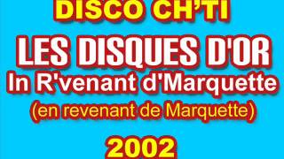 in rvenant dmarquette  en revenant de marquette  Version Disco chti  Rap [upl. by Hoffarth]