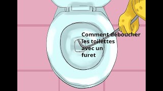 Comment déboucher les toilettes avec un furet [upl. by Nicolau]