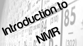 Introduction to NMR [upl. by Attenej]