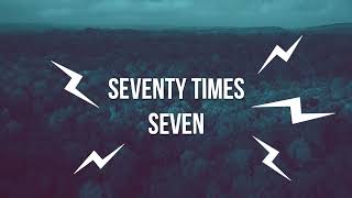 Seventy Times Seven  David Meece  lyric video [upl. by Hplodur430]