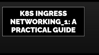 K8s Ingress Networking1 A Practical Guide in Tamil [upl. by Tallula840]