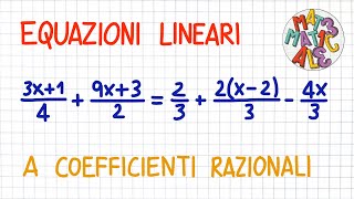 EQUAZIONI LINEARI a coefficienti RAZIONALI  EL25 [upl. by Ayin]