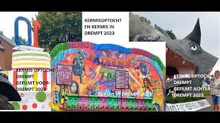 KERMIS OPTOCHT amp KERMIS IN DREMPT  ACHTER DREMPT 2023 [upl. by Fawn]