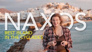 NAXOS The Ultimate Cyclades Experience [upl. by Wolcott]