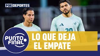 🤔 MÉXICO VS CANADÁ  ¿Qué nos dejó el empate  Punto Final [upl. by Oiraved]