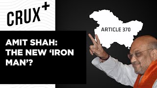 How Amit Shah Executed Modi Govts Secret Plan to Abrogate Article 370  CRUX [upl. by Goltz]