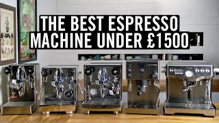 The Best Espresso Machine Under £1500 [upl. by Akinek]