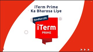 Bandhan Life iTerm Prime [upl. by Shwalb]